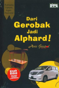 Image of Dari Gerobak Jadi Alphard!